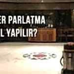 MERMER SİLİM VE PARLATMA YAPILIRKEN